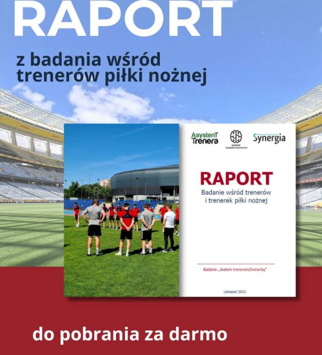 Raport z badania wśród trenerów piłki nożnej „Jestem trenerem/trenerką”